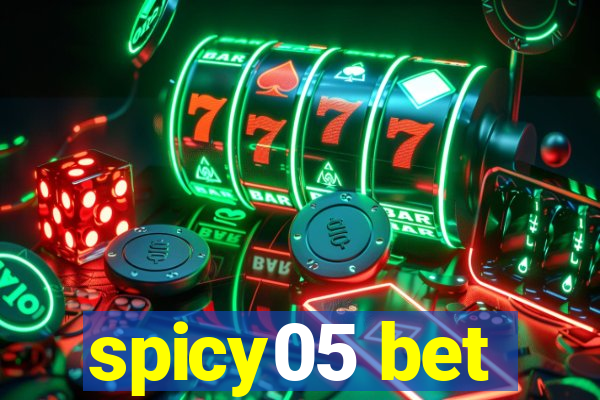 spicy05 bet